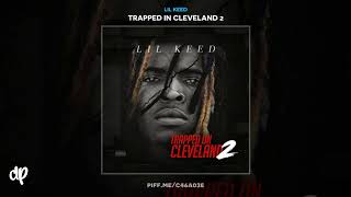 Lil Keed -  Cocoon [Trapped In Cleveland 2]