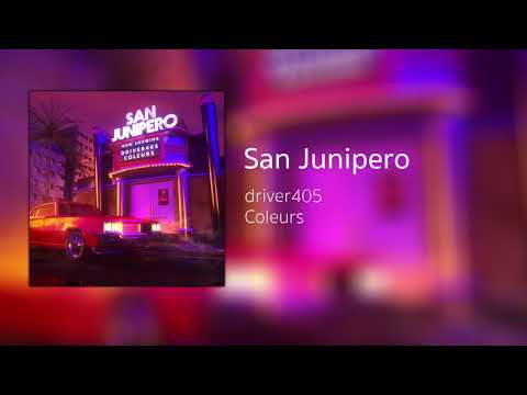 San Junipero - driver405 & Coleurs
