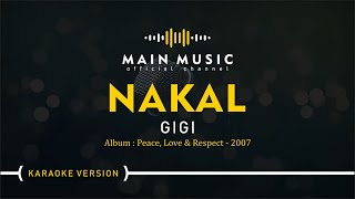 Download lagu GIGI - NAKAL (Karaoke Version) mp3 Download lagu GIGI - NAKAL (Karaoke Version) mp3