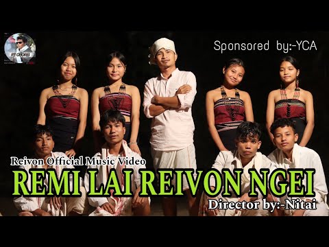 REMI LAI  REIVON NAM NGEI || REIVON OFFICIAL  MUSIC VIDEO || Sailian Chorei || RT Chorei || 2025 ||