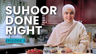 How to Do Suhoor Right (And Stop Crashing Midday) | The Healthy Muslims Show | Episode 3