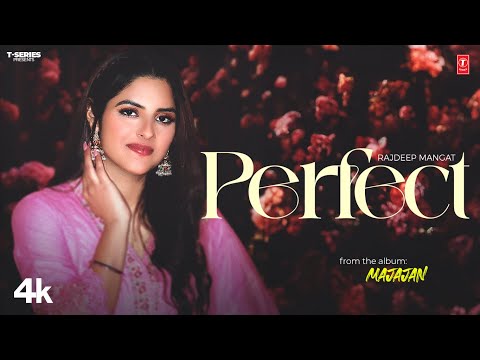 PERFECT (Official Video) | Rajdeep Mangat | Latest Punjabi Songs 2024 | T-Series