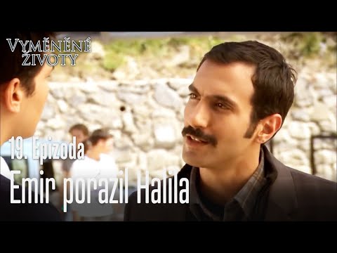 Emir porazil Halila - Vyměněné životy Feriha 19