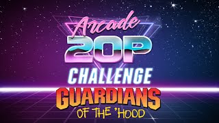 Arcade 20p Challenge - Guardians of the Hood