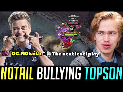 Only OG can bully OG - N0taiL PANGOLIER vs Topson OUTWORLD DESTROYER DOTA 2
