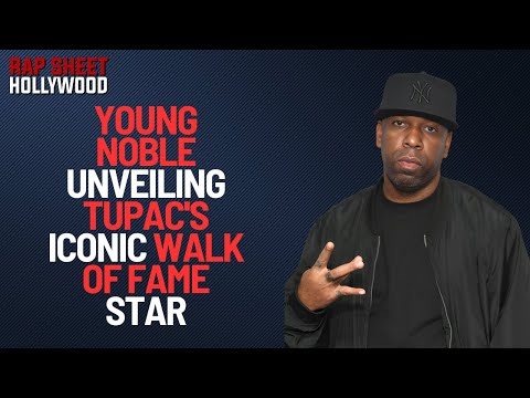Behind the Scenes with Young Noble Unveiling Tupac's Iconic Walk of Fame Star