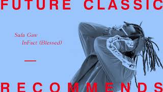 Safa Gaw - InFact (Blessed)