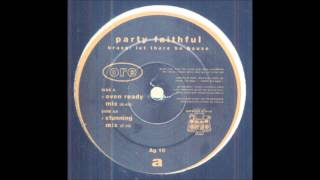 Party Faithful - Brass - Let There Be House (Oven Ready Mix)