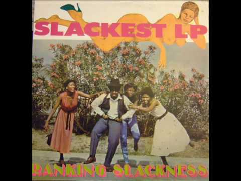 Ranking Slackness - Lift Up Your Dress Fat Gal