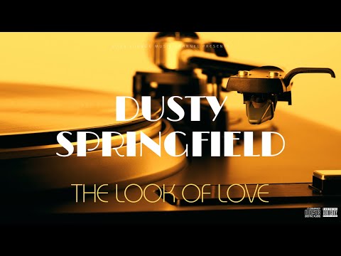 Dusty Springfield - The Look Of Love | The Look Of Love