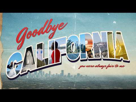 Goodbye California - Rose Betts