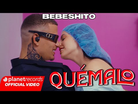 BEBESHITO - QUÉMALO 🔥 (Prod. by Ernesto Losa) [Official Video by Alex Lay] #22CaminosPlus #Repaton
