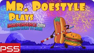 Mr. Poestyle Plays Independence Day Break Head to Head On The PS5