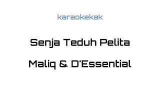 Download lagu Maliq & D'Essential - Senja Teduh Pelita (Karaoke Kak) mp3