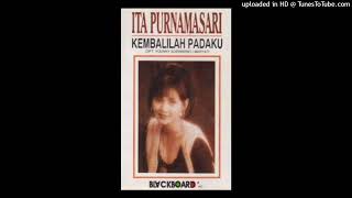 Download lagu Ita Purnamasari - Kembalilah Padaku mp3