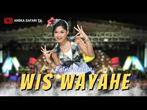 Ratna Antika - Wis Wayahe (Official Music Video)