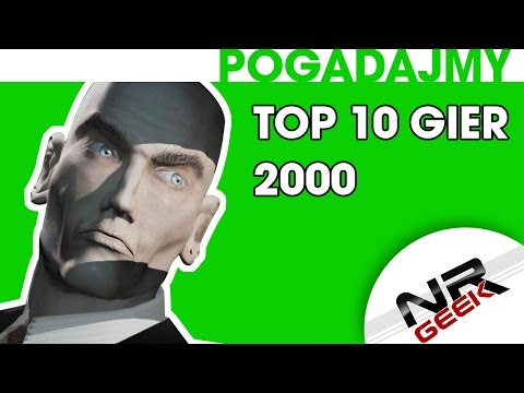 TOP 10 gier roku 2000 - Pogadajmy #64 (Stare Retro Gry)