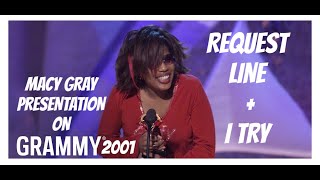 Grammy 2001 Macy Gray Request Line + I TRY presentation  (THE DARK SIDE OF THE SOUND)