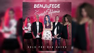 Benji &amp; Fede - Solo por una razón (ft. Sweet California) (Letra/Lyrics)