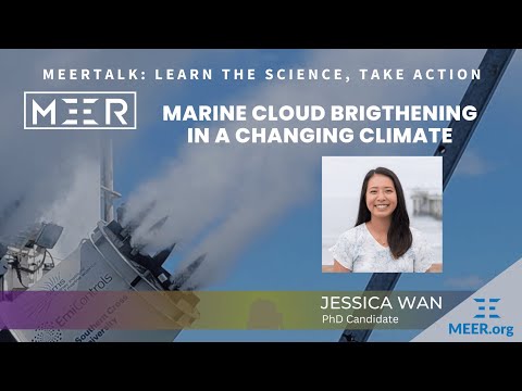Jessica Wan – Marine Cloud Brightening in a Changing Climate