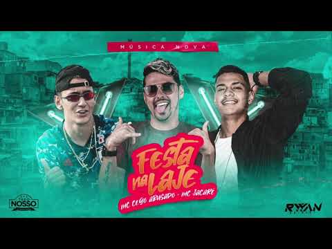 MC CEGO ABUSADO E MC JACARÉ - FESTA NA LAJE - (PROD. RYYAN NO BEAT)