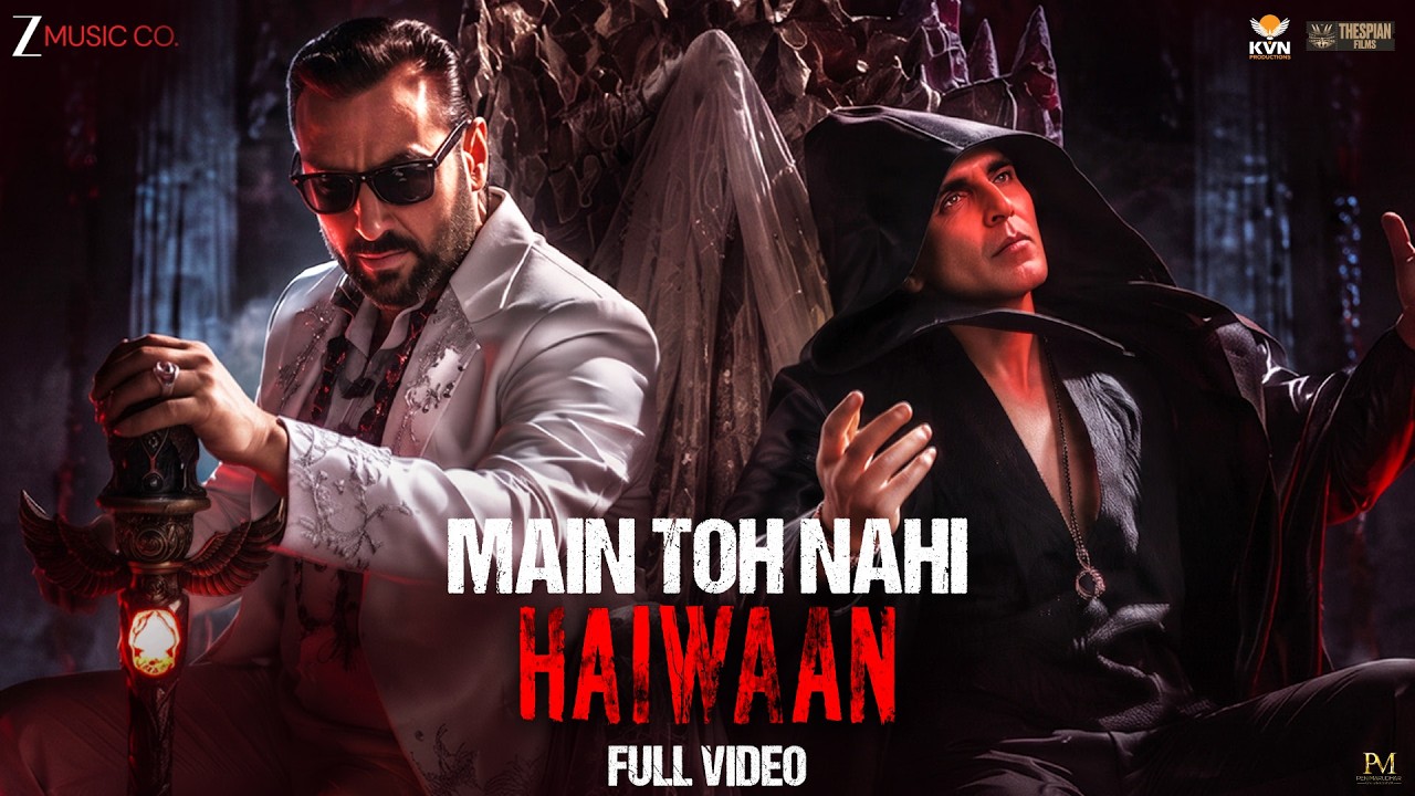 Main Toh Nahi Haiwaan - Full Video | Haiwaan | Akshay Kumar & Saif Ali Khan | Pritam, Raghav, Kumaar