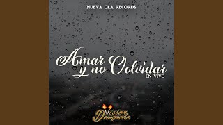 Amar y No Olvidar Music Video