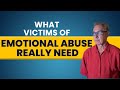 What Victims Of Emotional Abuse Really Need Dr David Hawkins