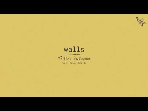 Tristan Bushman Walls (Feat. @Maisy Stella)