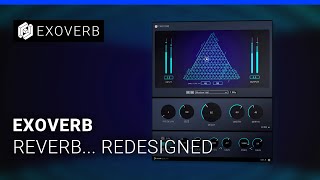 Video thumbnail for EXOVERB - Reverb... Redesigned by Dear Reality