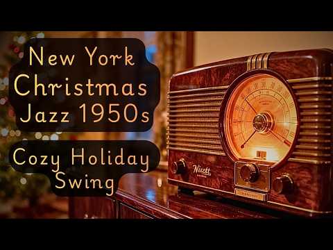 New York Christmas Jazz 1950s — Cozy Holiday Swing & Warm Vintage Vinyl Lounge