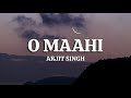 O Maahi - Arjit Singh | Pritam | Irshad Kamil | Shah Rukh Khan | Taapsee pannu | Dunki