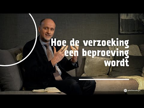 1 | Hoe de verzoeking een beproeving wordt | dr. Henk van den Belt
