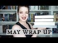 May Wrap Up | 2018 May Wrap Up | 2018
