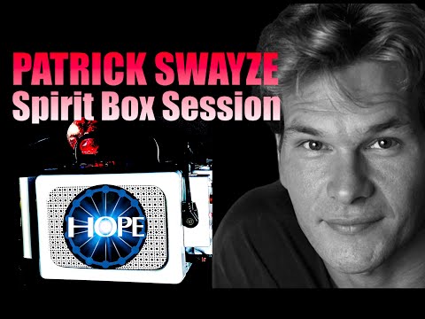 Patrick Swayze Spirit Box Session- "I'm Here, It's A Matter Of Choice"
