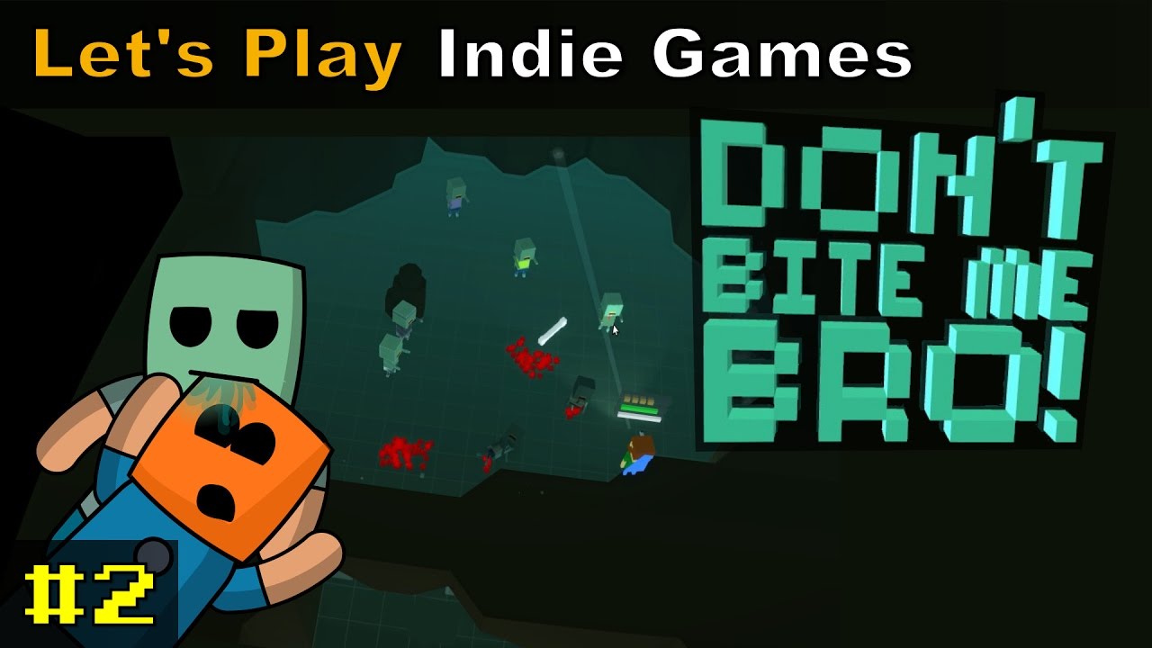 Don&rsquo;t Bite Me Bro #2 | Let&rsquo;s Play