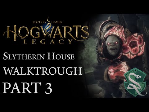 Hogwarts Legacy - Slytherin Full Game Walkthrough (Part 3)