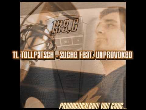 Tollpatsch - Suche feat. UnproVoked (von Cr0cs Produceralbum "138,6")