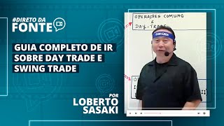 Imposto de Renda: Guia Completo de IR sobre Day Trade e Swing Trade
