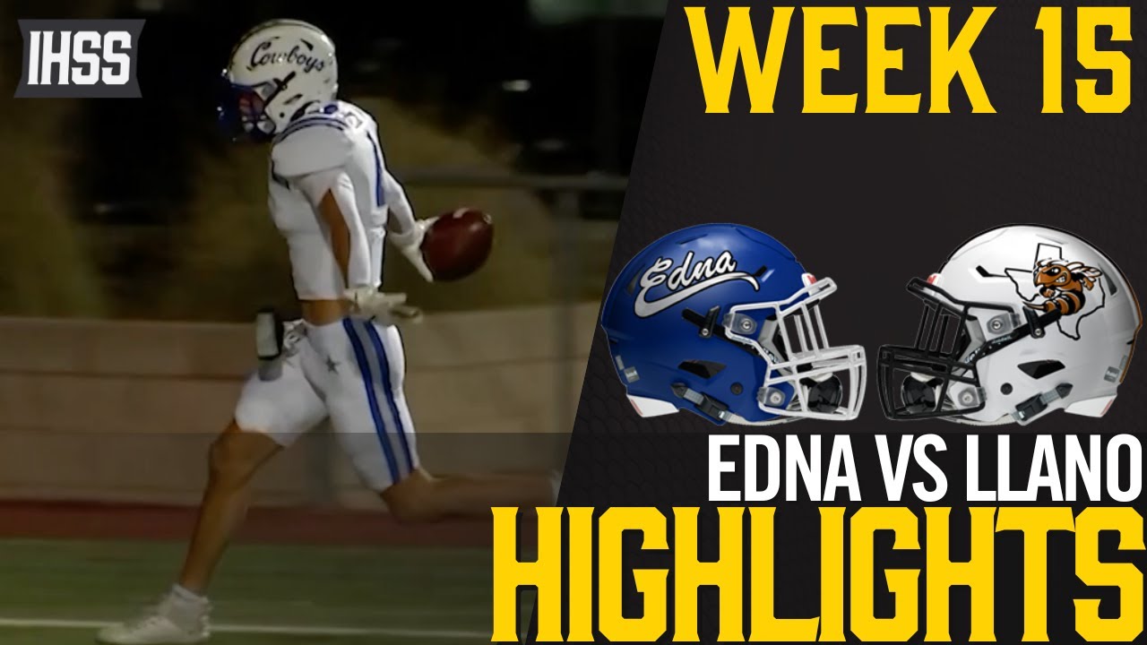 Edna vs Llano Football Showdown: Highlights of the Thrilling Game!