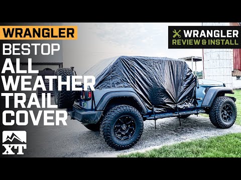 Jeep Wrangler Bestop All Weather Trail Cover Review & Install