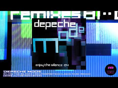 Depeche Mode - Enjoy the Silence (Reinterpreted) (Linkin Park Remix) (2023 auto9 Remaster)