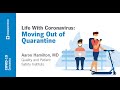 Life With Coronavirus: Moving Out of Quarantine | Aaron Hamilton, MD