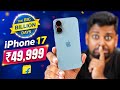 IPhone 17 49 999 Flipkart Big Billion Days Sale IPhone 17 Price Drop