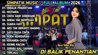 Download lagu DIBALIK PENANTIAN - Laila Ayu - MUTIARA - SIMPATIK MUSIC FULL ALBUM 2026 mp3