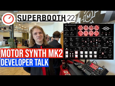 Gamechanger Audio MOTOR Synth Mk2 Developer Talk - The Mechanical, Experimental Synthesizer