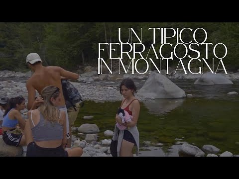 Un tipico ferragosto in montagna