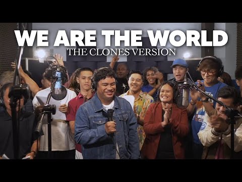 WE ARE THE WORLD (The Clones Version)