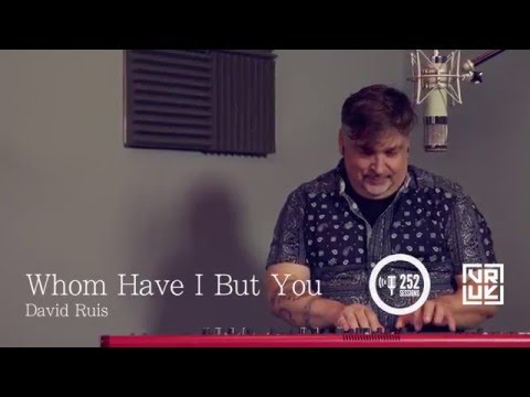 WHOM HAVE I BUT YOU [Official Live Video] | Vineyard Worship feat. David Ruis