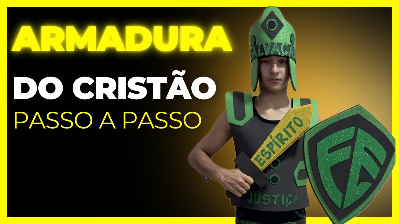 Passo a passo como fazer a Armadura de Deus (Armadura do Cristão)